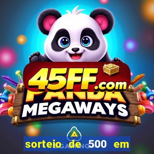 sorteio de 500 em cash toda segunda feira novibet